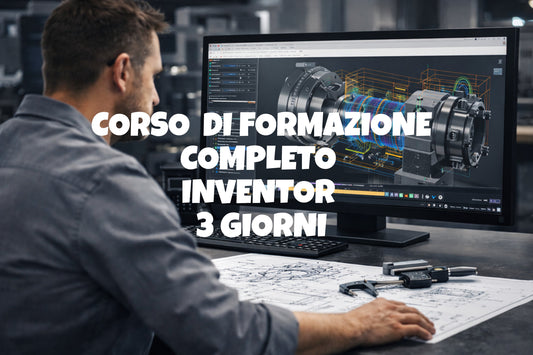 Corso di formazione - Progettazione con INVENTOR software 3d  - corso completo 3 giorni il Metalmeccanico Di M